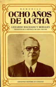 Memorias de Gerardo Machado. Portada de su primera publicación